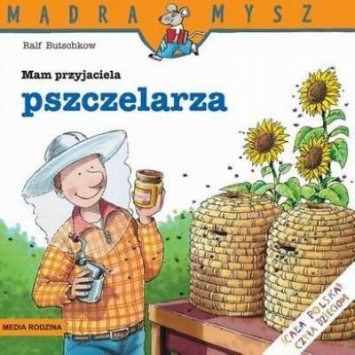 "Mam przyjaciela pszczelarza". Mądra mysz